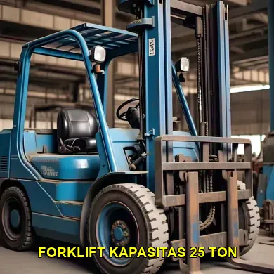 forklift kapasitas 25 ton